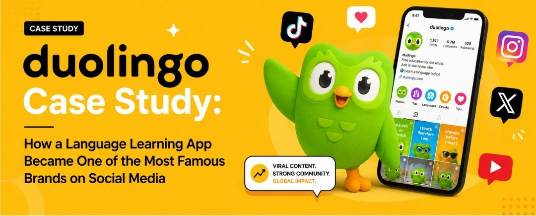 Duolingo case study showing how the language learning app became a viral social media brand through creative content marketing and audience engagement.