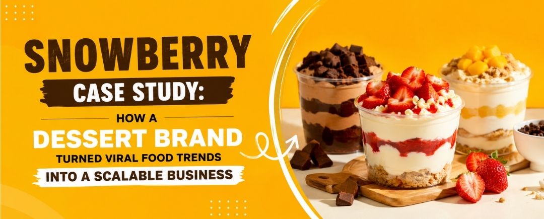 Snowberry Case Study showing how a viral dessert brand built a scalable business